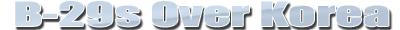 Title B-29s-Over-Korea